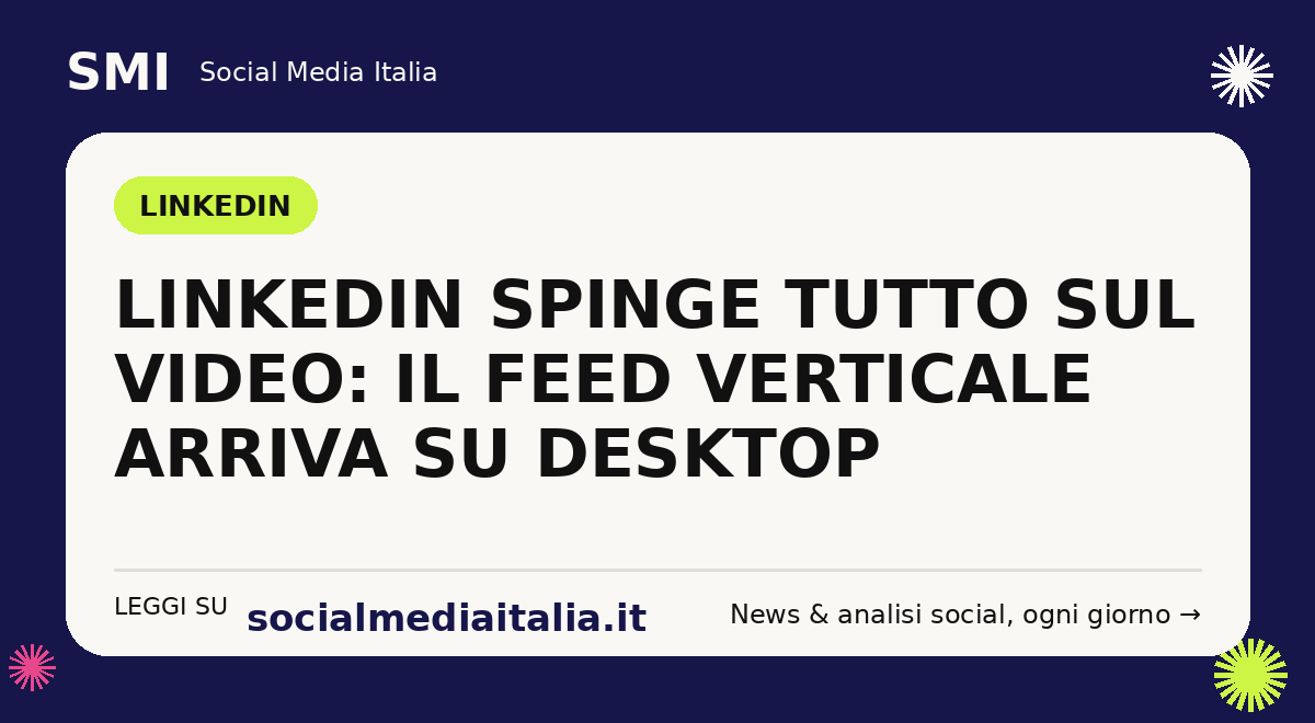 LinkedIn feed video verticale su desktop